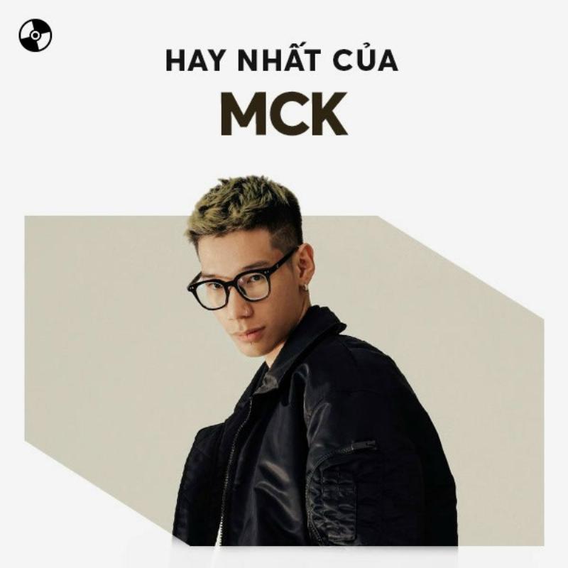 Những bản hit nổi tiếng của MCK