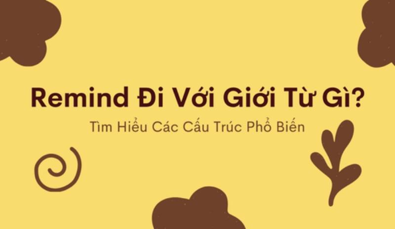 Bài Học Từ Hành Trình Của Remind