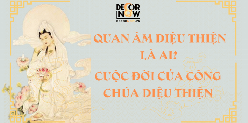 Công chúa Diệu Thiện - Quán Thế Âm Bồ Tát