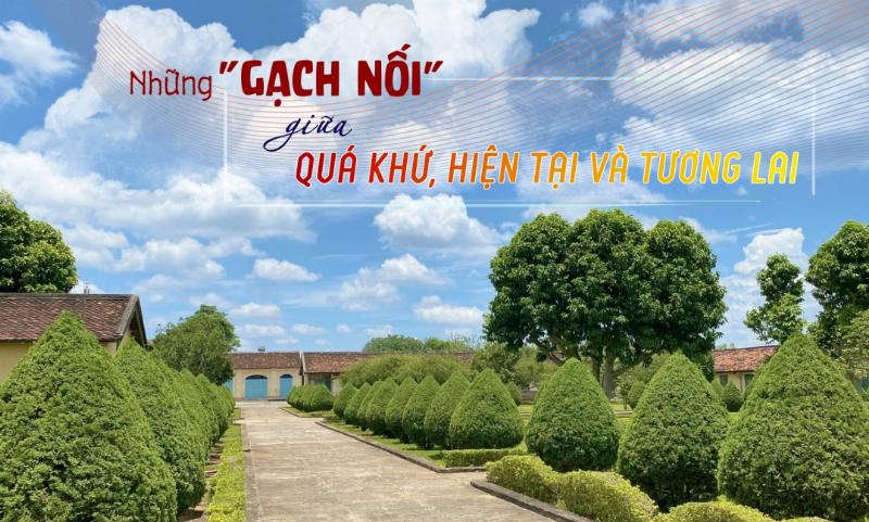 Kết nối quá khứ, hiện tại và tương lai